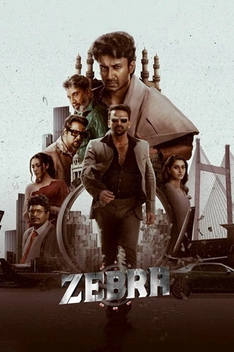 Download Zebra | 2024 | Hindi (DD2.0) &amp; Telugu | Dual Audio | UNCUT WEB-DL | Full Movie 480p 720p 1080p 2160p 4k