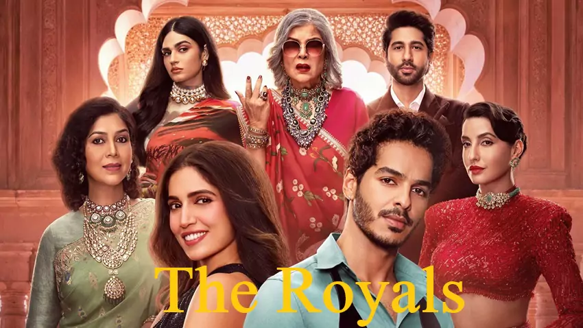 Download The Royals | 2025 | Season 1 | Complete Hindi ORG | Netflix Original WEB Series | 480p 720p 1080p