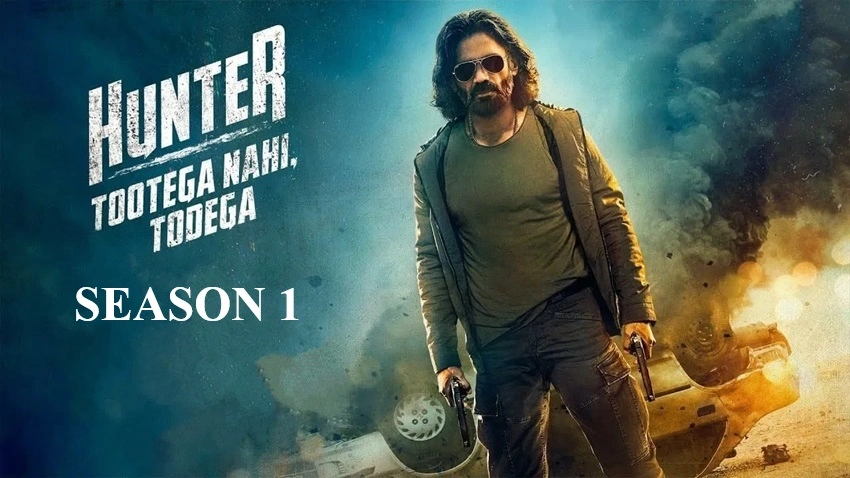 Download Hunter - Tootega Nahi, Todega | 2023 | Season 1 | Complete Hindi DD5.1 | Amazon Prime MX Original WEB Series | 480p 720p 1080p