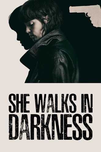 Download She Walks in Darkness | 2025 | Hindi (DD5.1) &amp; English | Dual Audio | WEB-DL | Full Movie 480p 720p 1080p