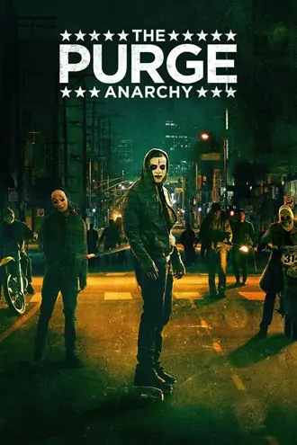 Download The Purge: Anarchy | 2014 | Hindi Dubbed (DD 5.1) &amp; English | Dual Audio | Full Movie 480p 720p 1080p