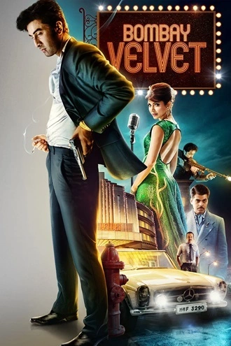 Download Bombay Velvet | 2015 | Hindi DD5.1 | Blu-Ray | Full Movie 480p 720p 1080p