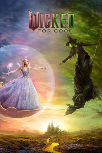 Download Wicked: For Good | 2025 | Hindi-English | AMZN-WEB-DL | Dual Audio | Full Movie 480p 720p 1080p