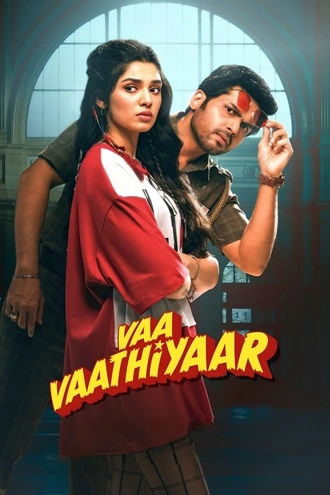 Download Vaa Vaathiyaar | 2026 | Hindi &amp; Tamil | Dual Audio | AMZN WEB-DL | Full Movie 480p 720p 1080p