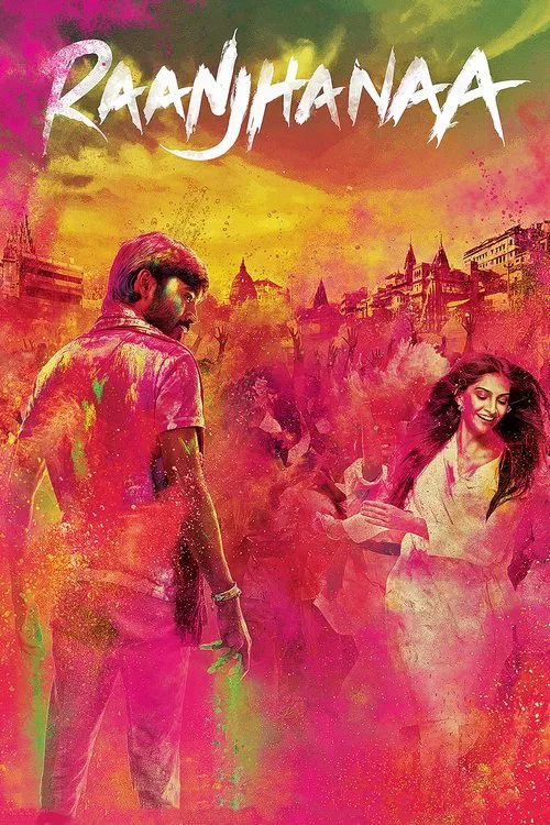 Download Raanjhanaa (2013) Hindi Full Movie 480p [400MB] | 720p [1.2GB] | 1080p [4GB]
