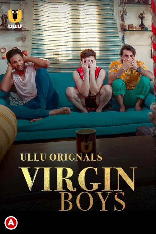 Download [18+] Virgin Boys Part: 2 (2020) S01 UNRATED Hindi Complete Hot Web Series 480p | 720p WEB-DL
