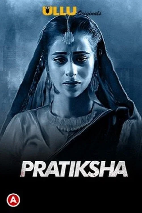Download [18+] Pratiksha Part 3 (2021) S01 Hindi Ullu Originals WEB Series 480p [400MB] | 720p [700MB] | 1080p [1GB]
