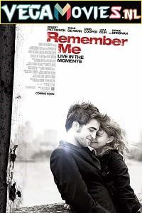 Download Remember Me (2010) Dual Audio {Hindi-English} 480p [400MB] | 720p [900MB]