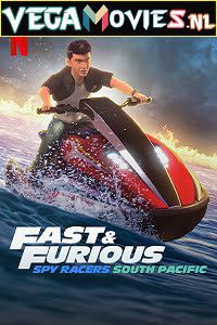Download Fast and Furious: Spy Racers (2021) Season 5 Dual Audio {Hindi-English} Complete Netflix WEB Series 480p | 720p HDRip