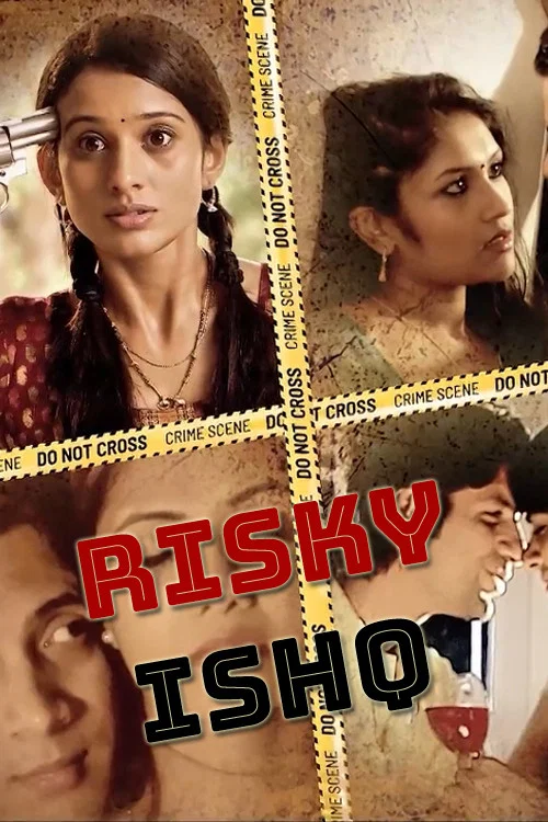 Download [18+] Risky Ishq (2021) Season 1 Hindi Complete DSNP Original Series 480p | 720p & 1080p HDRip