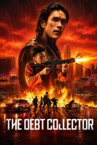 Download The Debt Collector (2026) WEB-DL Multi-Audio {Hindi-English-Thai} NetFlix-Movie 480p [400MB] | 720p [1.2GB] | 1080p [2.3GB]