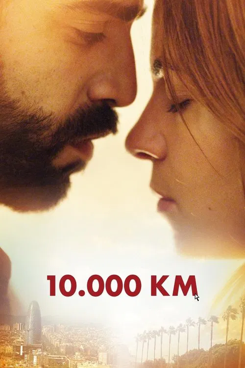 Download [18+] 10.000 Km (2014) Movie in Spanish 480p [500MB] | 720p [1.1GB]