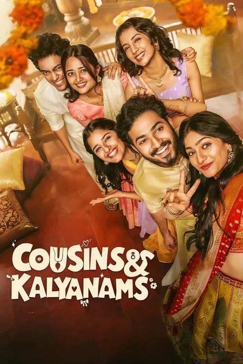 Download Cousins and Kalyanams (Season 1) Hindi – Malayalam JioHotstar Complete Web Series 480p | 720p | 1080p WEB-DL [E33 To E36 Added]
