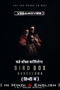 Download Bird Box: Barcelona (2023) WEB-DL Dual Audio {Hindi-English} 480p [400MB] | 720p [1.2GB] | 1080p [2.5GB]